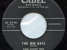 HEAR- Rare Rock n Roll Instrumental / Popcorn 45- Carl Stacey Trio- The Big Gass