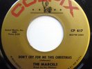 MARCELS 45 Don't Cry For Me This Christmas / Merry Twist-Mas VG++ Doo Wop mg1032
