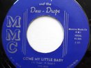 HONEY & DEW DROPS 45 Come My Little Baby / Confucius Say NEAR MINT Doo Wop e7105