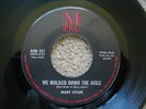  MARY HYLOR WE WALKED DOWN THE AISLE RUNNIN' RARE DOO WOP EX 