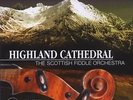 Highland Cathedral - SCOTTISH FIDDLE ORCHESTRA THE [CD]