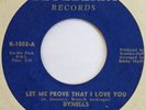 DYNELLS Let Me Prove That I Love You BLUEBERRY 45 northern soul VG++