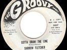 DARROW FLETCHER - GOTTA DRAW THE LINE dj  GROOVY - HEAR DETROIT NORTHERN SOUL 45
