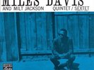 Miles Davis and Milt Jackson Quintet/Sextet by Miles Davis/Milt Jackson.