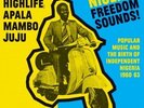 V/A Nigeria Freedom Sounds  2x LP NEW VINYL Soul Jazz Calypso Highlife Apala Mam