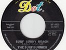 SURF BUNNIES - SURF BUNNY BEACH -DOT 45 16523 SURF TEEN ROCK NM HEAR IT
