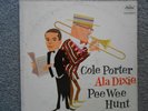 Cole Porter Ala Dixie Pee Wee Hunt, SIGNED BY HUNT, LP T984