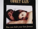 Comet Gain ?– You Can Hide Your Love Forever - Fortuna Pop ?– FPOP26  Vinyl, 7