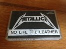Metallica No life til leather UNOFFICIAL/BOOTLEG cassette of demo recording