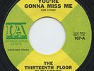 Hear- Rare Garage 45- The Thirteenth Floor Elevators- You're Gonna Miss Me - M-