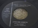 RARE OHIO NORTHERN SOUL FUNK 45 - LITTLE RON JOHNSON - I KEEP TELLING YOU