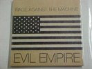 RAGE AGAINST THE MACHINE - EVIL EMPIRE - BOMBTRACK/F##K THA POLICE -  7