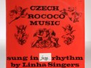 Linha Singers ?– Czech Rococo Music (Sung In Jazz Rhythm) LP Supraphon EX
