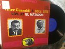 VINCE GUARALDI & BOLA SETE LIVE AT EL MATADOR IN SHRINK fantasy ex/ex