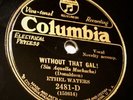 Viva-Tonal Columbia 2481-D Ethel Waters-Without That Gal (NYC 1931)