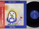 ROBERT WYATT 1982-1984 ROUGH TRADE 25RTL-20 Japanese Pressing OBI Vinyl LP