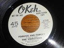 1960s NORTHERN SOUL 45 THE VIBRATIONS OKEH RADIO STATION COPY #7249 FORGIVE