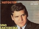 Gino Santercole E I Ribelli-L'Autostop/Oh Rose Rosetta 45 giri NM Clan Celentano