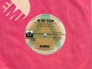 BLONDIE - IN THE FLESH - RARE 7