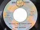 JOE BATAAN-CRYSTAL BLUE PERSUASION /ORDINARY GUY ON UPTITE 70S SOUL 45