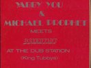 Yabby You & Michael Prophet Meet Scientist At The Dub Station JA LP Listen