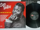 SAM BAKER SOMETIMES YOU HAVE TO CRY VIVID JAPAN VS 7004 Japanese Pressing LP