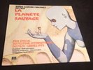 La Planete Sauvage (fantastic Planet) Soundtrack LP Rare