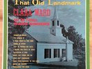 Clara Ward and the Famous Ward Singers ?– That Old Landmark - 12