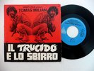 Bruno Canfora, Giorgio Cascio ?– Il Trucido E Lo Sbirro - 45 giri colonna sonora