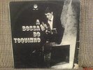A BOSSA DO TOQUINHO LP 66' VG BOSSA JAZZ BRAZIL- EDU LOBO - CARLOS LYRA - RARE