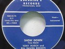 TONY MARCH Show Down It's Never Too Late 45 RARE Ohio Rockabilly Surf