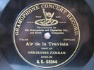 78rpm GERALDINE FARRAR sings Air de La Traviata - G&T 1st STAMPER BERLIN 1904