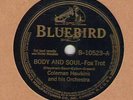 78 rpm Coleman Hawkins Bluebird B-10523 Body & Soul in E-