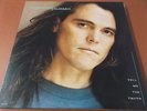 TIMOTHY B. SCHMIT: TELL ME THE TRUTH: VINYL LP MADE IN U.S.A.: 1990: MCA