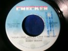SOUL - BOBBY MOORE - YOUR LOVE, AND MY LOVE TOGETHER - ON CHECKER  LABEL
