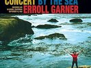 GARNER,ERROLL (LTD) (OGV)-COMPLETE CONCERT BY THE SEA (LTD) (OGV)  VINYL LP NEUF