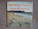 Reginald Forch & Jesse Harrison LP “Same” Crazy Cajun 1057.