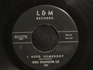 northern soul JAMES WASHINGTON LEE I Need Somebody L&M listen