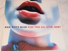 Bad Boys Blue ?– Kiss You All Over, Baby  1993 Dutch Vinyl Maxi-single