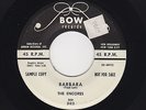 '58 DooWop ENCORES Barbara/Thank You BOW 302 M- DJ HEAR BOTH NOW