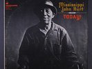 MISSISSIPPI JOHN HURT: Today LP (some cw) rare Blues & R&B