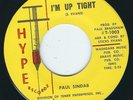 Northern soul Paul Sindab HYPE 1003/4 - I'm up tight / Since i met you ?