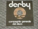 RONNIE JAMES DIO CHE TRISTEZZA SENZA TE (MR MISERY)/OUR YEAR 45 DERBY RECORDS