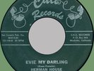 HERMAN HOUSE (w/ group) Evie My Darling / Angel My Angel 45rpm Call 1962 doo-wop