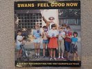 Swans FEEL GOOD NOW LP LOVE ONE Excellent