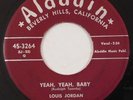 HEAR r&b rocker 45 LOUIS JORDAN Yeah Yeah Baby, Put Some Money In ALADDIN