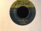 SCARCE ORIG R&B 45 HIT The Dominoes Federal 12022 GOLD TOP Sixty Minute Man