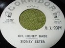 SIDNEY ESTER Oh, Honey Babe/Blessed with Love 45 Rare Rockabilly Promo NM