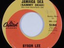 Reggae 45 BYRON LEE Jamaica Ska (Sammy Dead) CAPITOL HEAR