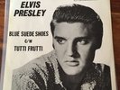 Elvis Presley-Blue Suede Shoes/Tutti Frutti 7
